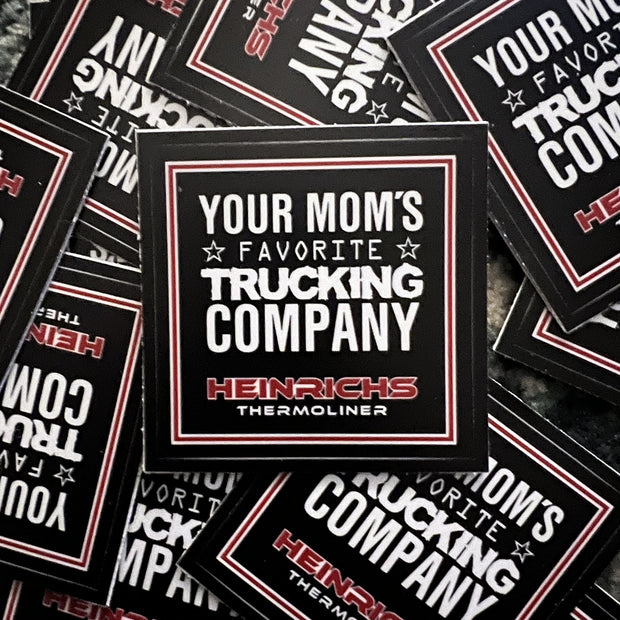 Sticker "Your mom's..."