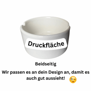 personalisierter Aschenbecher mit deinem Logo. Druckflächen Anzeige