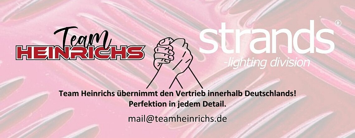 Team Heinrichs übernimmt den Vertrieb für strands lighting division innerhalb Deutschlands!